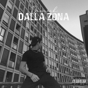 Dalla zona (Explicit)