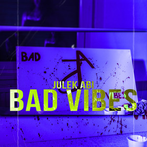 Bad Vibes