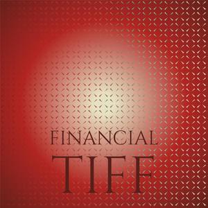 Financial Tiff