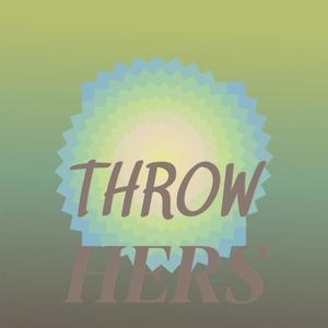 Throw Hers