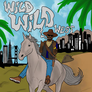 Wild Wild West (Explicit)