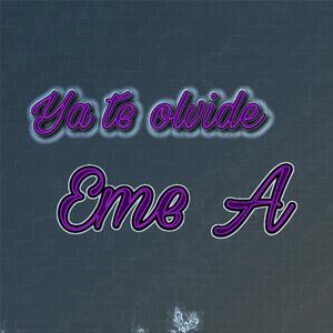 Ya te olvide (Explicit)