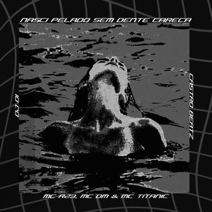 NASCI PELADO SEM DENTE E CARECA (Explicit)
