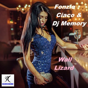 Wall Lizard (Dj Ciaco Original Mix)