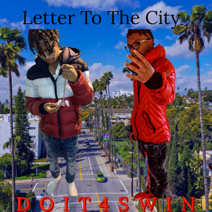 Letter To The City (Explicit)