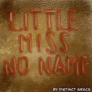 Little Miss No Name