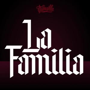 LA FAMILIA (Explicit)