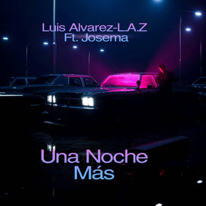 Una Noche Más (feat. Josema)