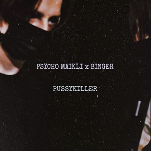 Pussykiller (Explicit)