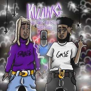 GMSE KING SAVAGE - KILLING (Explicit)