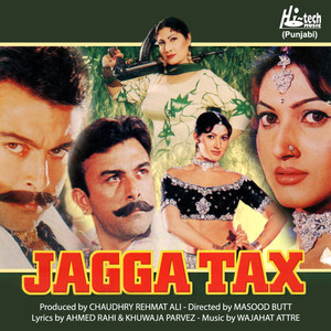 Jagga Tax (Pakistani Film Soundtrack)