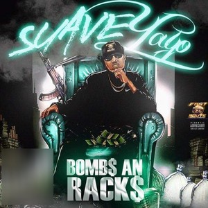 Bombs an Racks (Explicit)