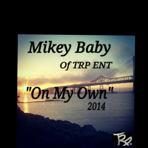 On My Own (Explicit)