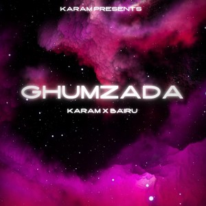 Ghumzada (feat. Bairu)