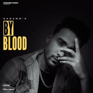 By Blood (feat. Johal Musick)