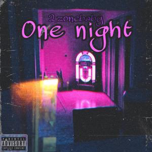 One Night (Explicit)