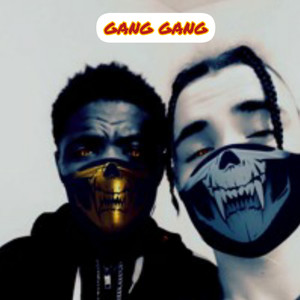 Gang Gang (Explicit)