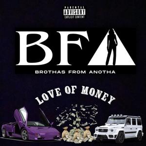 Love of Money (Explicit)