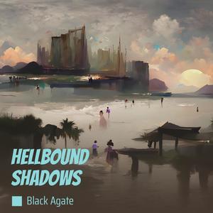 Hellbound Shadows