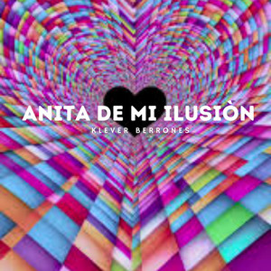 Anita De Mi Ilusión