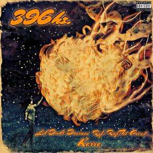 396hz.(feat. Karra) (Explicit)