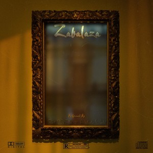 Zabalaza (Explicit)