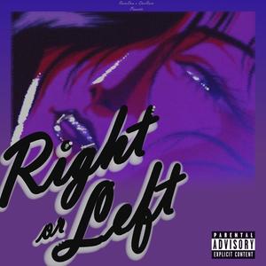 Right or Left (Explicit)