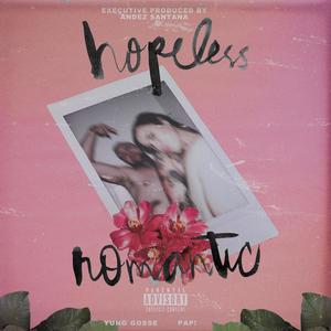 Hopeless Romantic (Explicit)