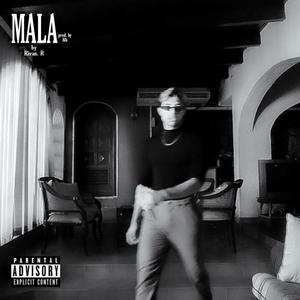 Mala (Explicit)