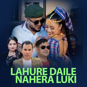 Lahure Daile Nahera Luki