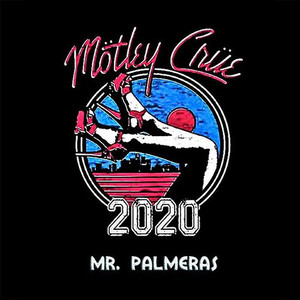 Mötley Crüe 2020 (Explicit)