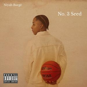 No. 3 Seed (Explicit)