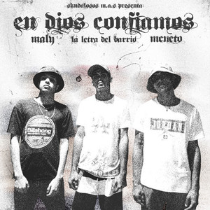 En Dios Confiamos (Explicit)