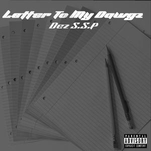 Letter To My Dawgz (Explicit)