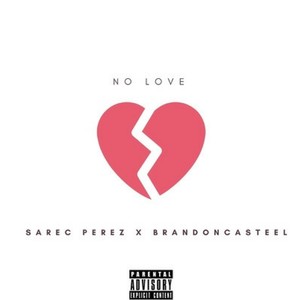 No Love (Explicit)