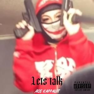 Lets Talk (Explicit)