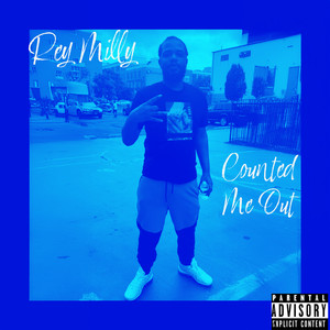 Counted Me Out (Explicit)