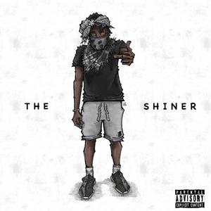 THE SHINER (Explicit)