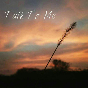 Talk to Me