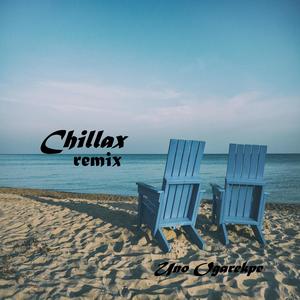 Chillax (Remix)