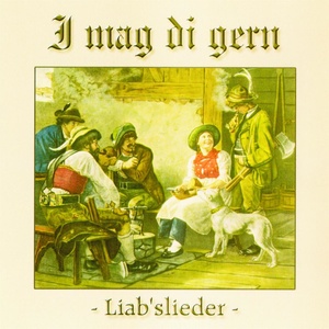 I mag di gern - Liab'slieder