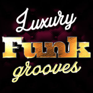 Luxury Funk Grooves