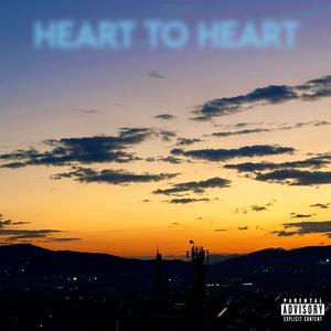 HEART TO HEART (Explicit)