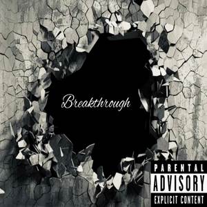 Breakthrough (Explicit)