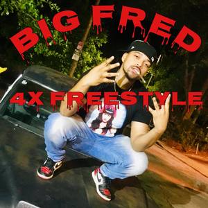 4X Freestyle (Explicit)