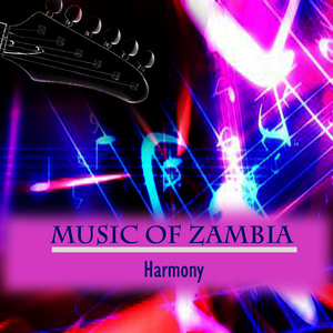 Harmony Music of Zambia, Pt. 1