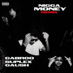 Nigga Money (Remix|Explicit)