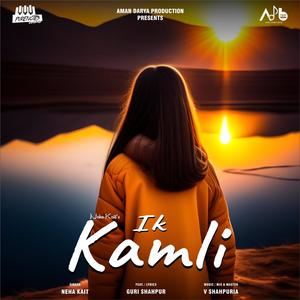 Ik Kamli (feat. V Shahpuria)