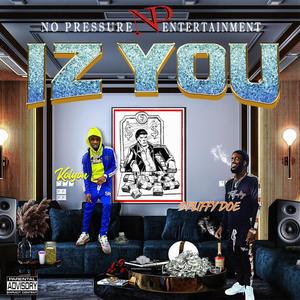Iz You (Explicit)