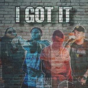 I Got It (feat. Beastie & KA$H) (Explicit)